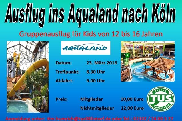 Flyer f&uuml;r einen Gruppenausflug ins Aqualand nach K&ouml;ln mit Datum, Treffpunkt, Abfahrtszeit und Preisen.