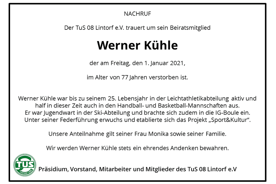 Nachruf auf Werner K&uuml;hle, verstorben am 1. Januar 2021, 77 Jahre alt, vom TuS 08 Lintorf e.V. mit Traueranzeige.