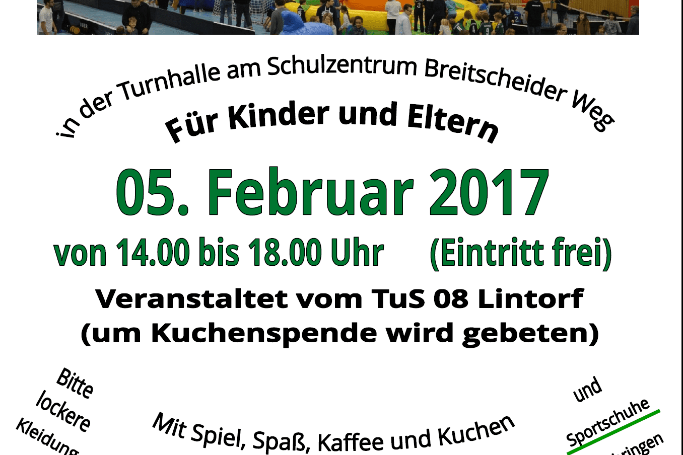 Plakat zum 27. Lintorfer Hallenspiel fest mit Infos zu Datum, Uhrzeit und Aktivit&auml;ten f&uuml;r Kinder und Eltern.
