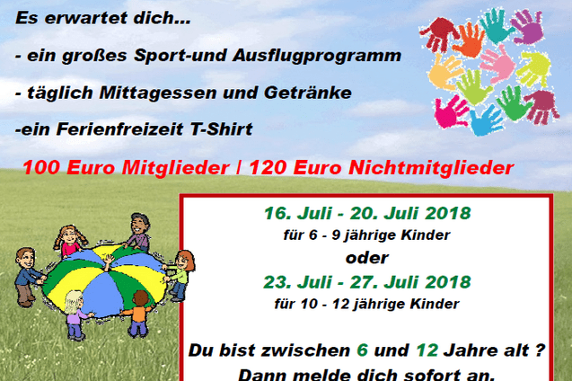 Plakat zur Ferienfreizeit 2018 mit Informationen zu Programm, Kosten und Anmeldedetails f&uuml;r Kinder im Alter von 6 bis 12 Jahren.